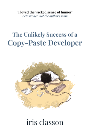 Cover of The Unlikely Success of a Copy-Paste Developer