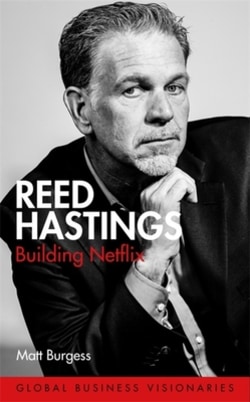 Cover of Reed Hastings: Building Netflix